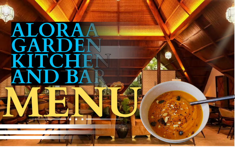 Aloraa Garden Kitchen and Bar Menu 2026 – Must-Try Dishes in Pune!! aloraa garden kitchen and bar menu