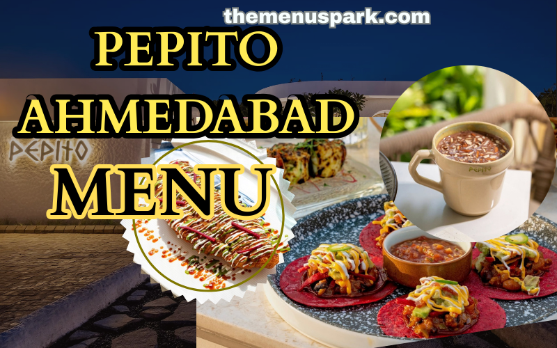 Pepito Ahmedabad Menu 2026 – Veg, Non-Veg Thaltej Rooftop Prices , & Flavors!! pepito ahmedabad menu