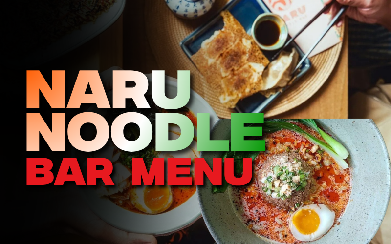 Naru Noodle Bar Menu 2026 – Full Ramen Prices & Must-Try Dishes in Bangalore!! naru noodle bar menu