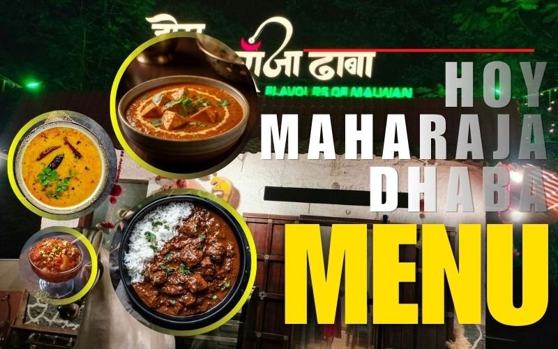 Hoy Maharaja Dhaba Menu: Latest Prices, Popular Dishes & Complete Dining Guide Hoy Maharaja Dhaba Menu: Latest Prices, Popular Dishes & Complete Dining Guide