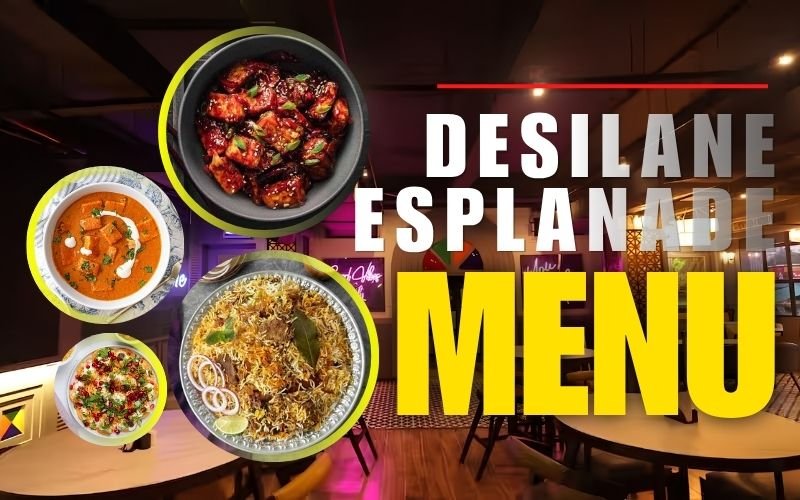 Desi Lane Esplanade Menu : Complete Food Guide With Prices 2026 Desi Lane Esplanade Menu : Complete Food Guide With Prices 2026